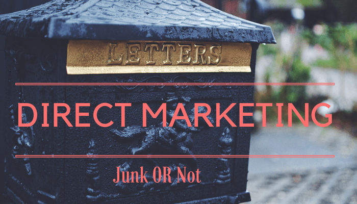Direct Mail Campaigns: Junk or Not?